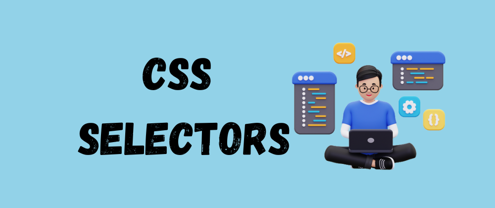 Mastering CSS Selectors