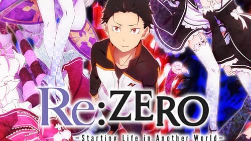 Re:Zero – A Heart-Wrenching Tale of Second Chances